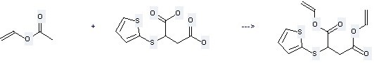 acetoxyethene  and 2-(Thiophen-2-ylsulfanyl)-succinic acid can be used to produce 2-(thiophen-2-ylsulfanyl)-succinic acid divinyl ester